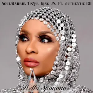 TpZee, Soul Barbie & King JS – Hello Sponono ft. Authetic 01