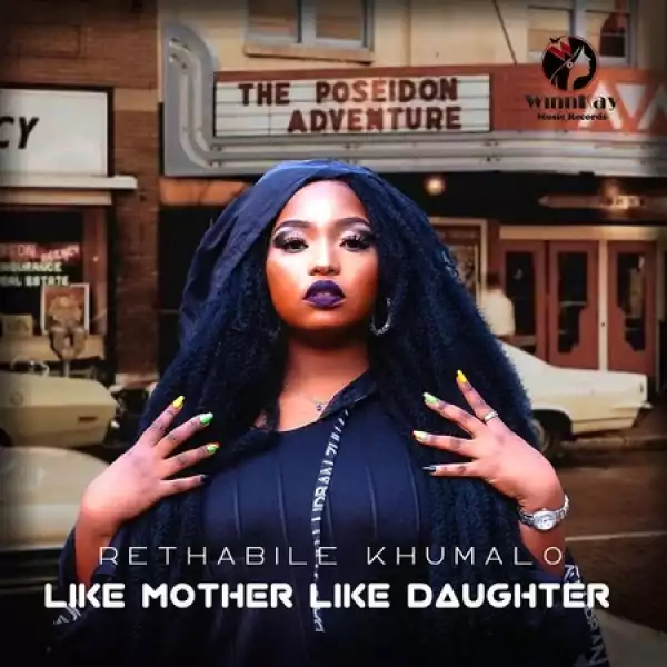 Rethabile Khumalo – Like Mother Like Daughter (Album)