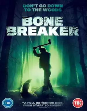 Bone Breaker (2020) [Movie]