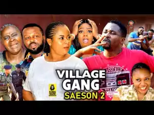 Village Gang Season 2