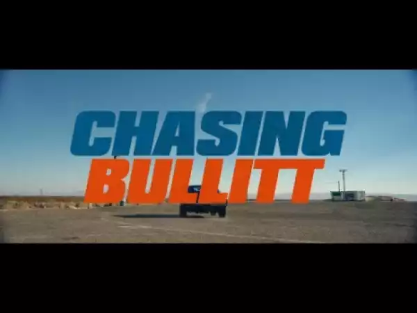 Chasing Bullitt (2019) (Official Trailer)