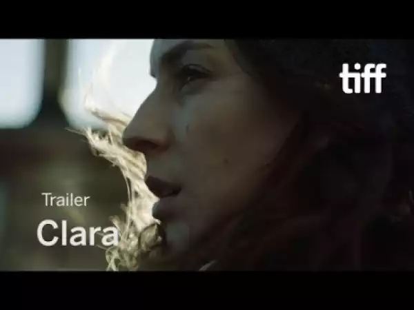 Clara (2019) (Official Trailer)