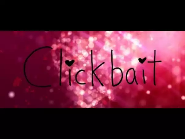 Clickbait (2019) (Official Trailer)
