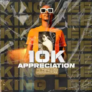 King Lee – 10K Appreciation Package EP
