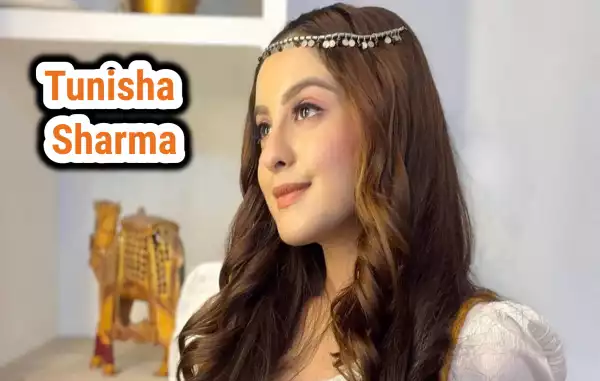 Age & Career Of Tunisha Sharma