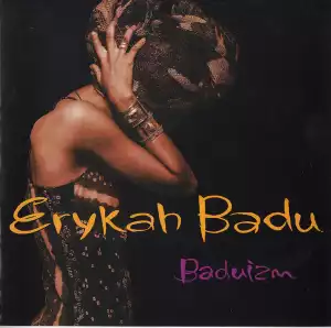 Erykah Badu - Baduizm (Album)