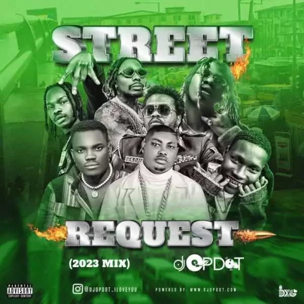 DJ OP Dot – Street Request (2023 Mix)