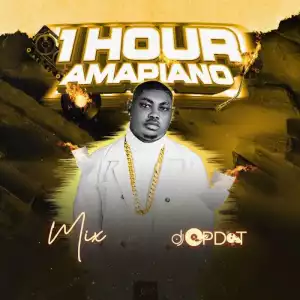 DJ OP Dot – 1Hour Amapiano Mixtape
