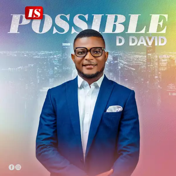 DDavid – Is Possible (Album)