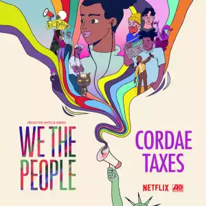 Cordae – Taxes