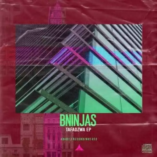 BNinjas – Tafadzwa EP