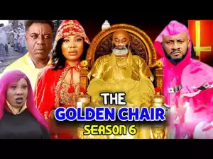 The Golden Chair Season 6