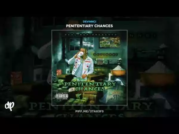 Devinnci - Penitentiary Chances (Album)