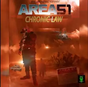 Chronic Law – Area 51