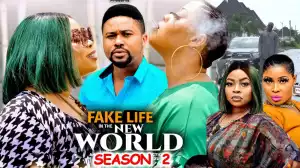Fake Life In The New World Season 2