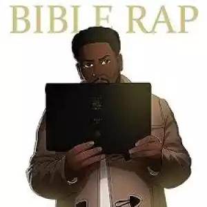 Bryson Gray – Bible Rap (Ep)