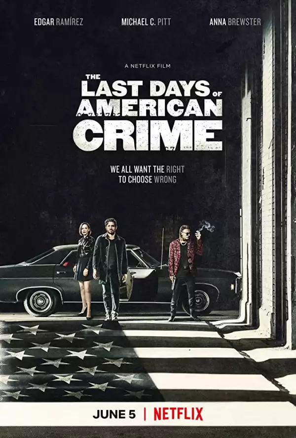 The Last Days of American Crime (2020) (Movie)