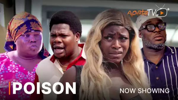 Poison (2023 Yoruba Movie)
