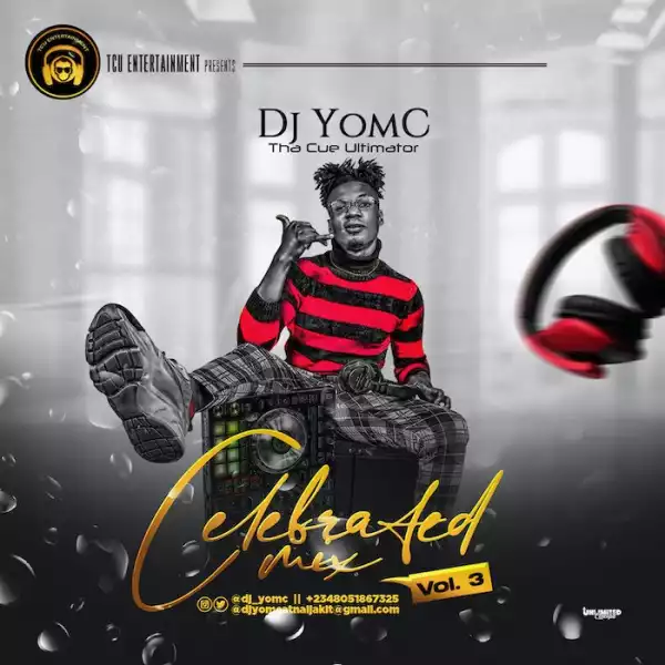 DJ Yomc – Celebrated Mix (Vol. 3)