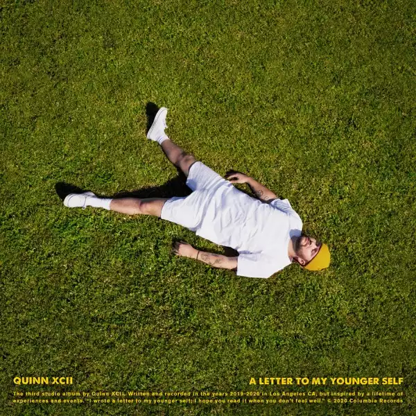 Quinn XCII – A Letter To My Younger Self