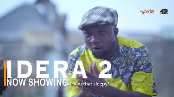 Idera Part 2 (2022 Yoruba Movie)