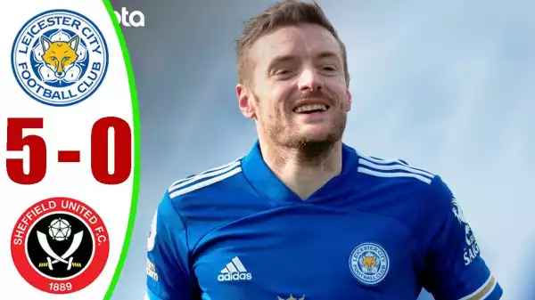 Leicester City vs Sheffield United 5 - 0 (EPL Goals & Highlights 2021)
