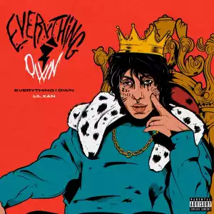 Lil Xan – Everything I Own