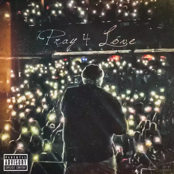 Rod Wave - Pray 4 Love (Album)