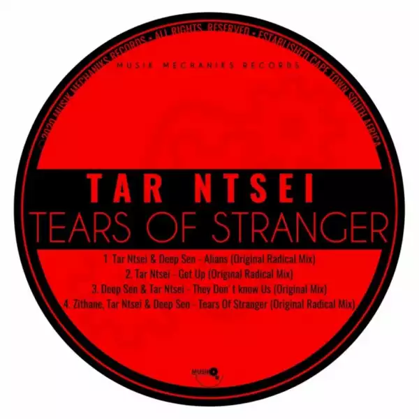 Tar Ntsei – Tears Of Stranger EP