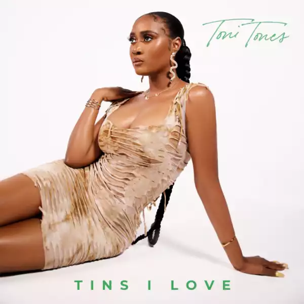 Toni Tones – Tins I Love (EP)