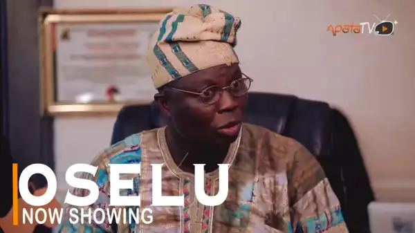 Oselu (2022 Yoruba Movie)