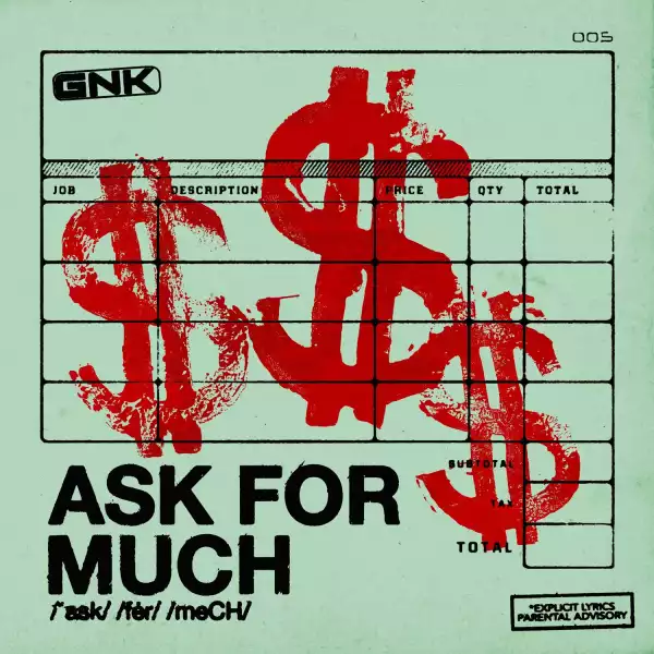 Gianni Ft. Kyle – Ask For Much