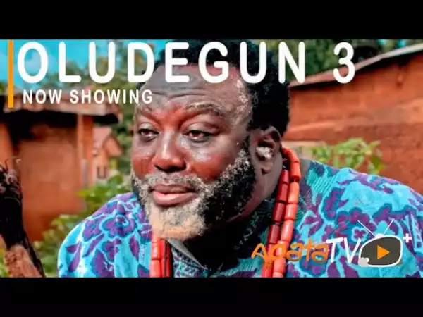 Oludegun Part 3 (2021 Yoruba Movie)