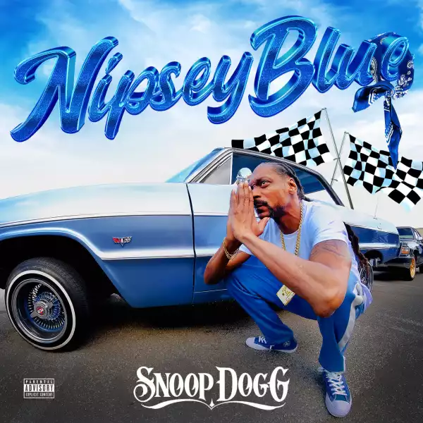 Snoop Dogg – Nipsey Blue