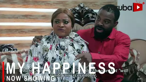 My Happiness (2022 Yoruba Movie)