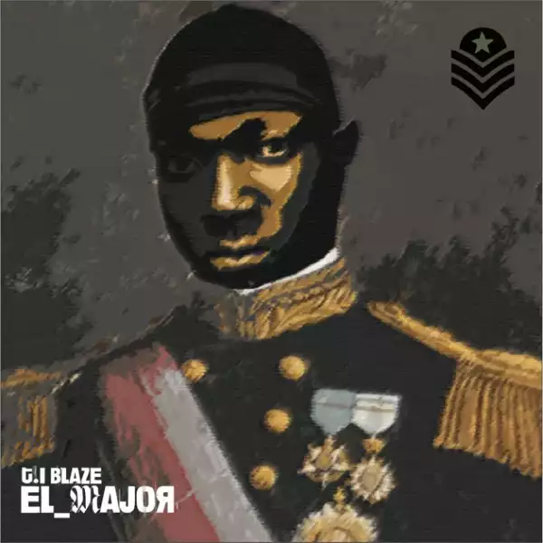 T.I Blaze – EL Major (Album)