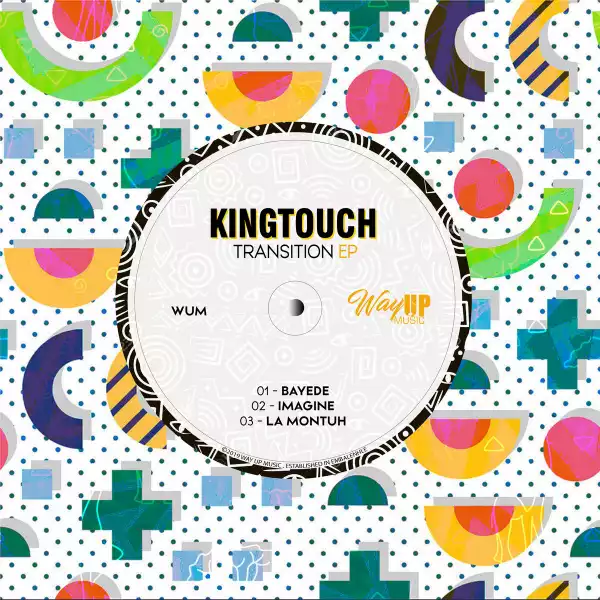 KingTouch – Transition [EP]