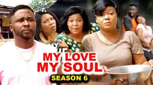 My Love My Soul Season 6