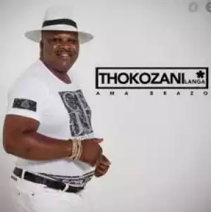 Thokozani Langa – Ngiyoke ngibone