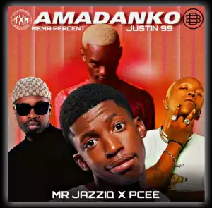 Mr JazziQ Ft. Mema Percent & Justin99 – Ama Danko