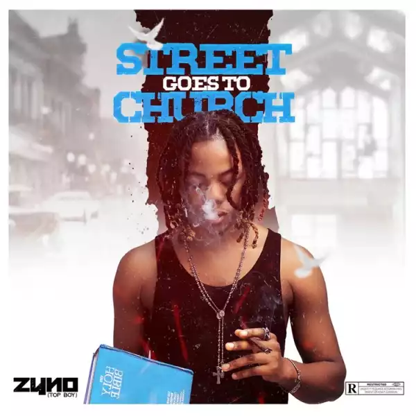 Zyno – Street Goes To Church (EP)