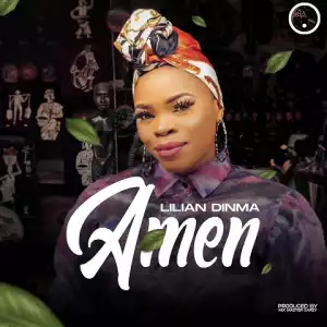 Lilian Dinma – Amen (Lyrics Video)