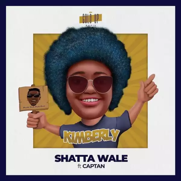 Shatta Wale – Kimberly ft. Captan