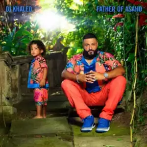 DJ Khaled – Father of Asahd Mix By DJ Ezee