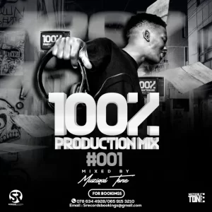 MuziqalTone – 100% Production #001 Mix