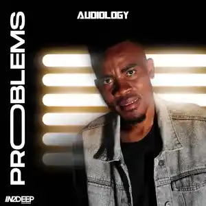 Audiology – Problems (Album)