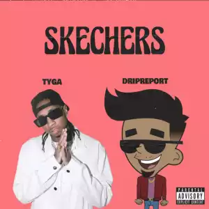 DripReport – Skechers (Remix)