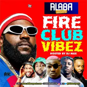 DJ Max – Fire Club Vibez Mix