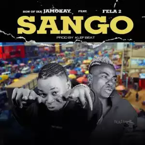 Son of Ika Jamokay – Sango ft. Fela 2