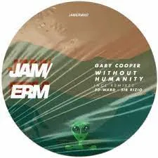 Gary Cooper SA – Without Humanity (Incl. Remixes) [EP]
